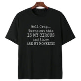 Men’s Comfortable Cotton T-Shirt Featuring Circus Monkeys Saying