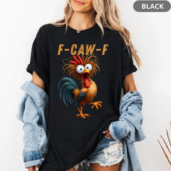 Funny Rooster Meme Shirt, F-CAW-F Chicken Humor Tee, Silly Farm Animal Graphic Top, Birthday Gift for Men Women