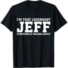 Jeff Personal Name First Name Funny Jeff T-Shirt,Unisex,Made in USA