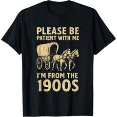 Funny Shirt for Dad Men Women I'm from 1900s Father's Day T-Shirt