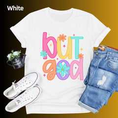 But God Retro Christian T-Shirt,Faith Graphic Tee, Religious Clothing for Women