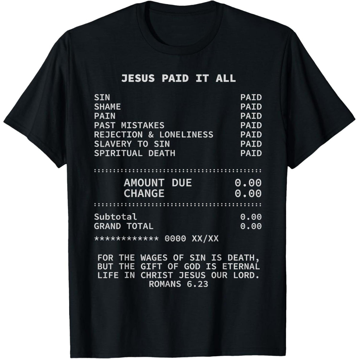 Jesus Paid it All Christianity Christian Bible Christ T-Shirt