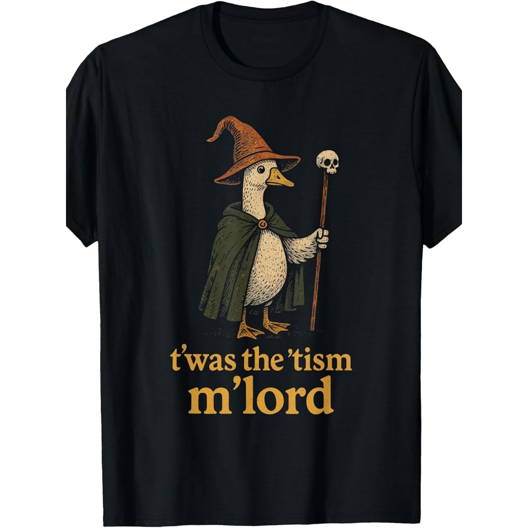 Funny Meme TWAS The Tism M Lord Silly Goose Graphic Kids T Shirtfashion Boutique T Shirt Casual WearPattern Print Crew Neck T Shirt Gift