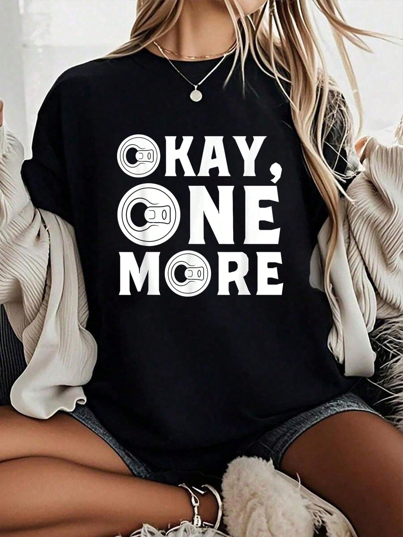 Okay One More Beer Drinker Funny Print Cotton Short Sleeve Tee Crew Neck Top