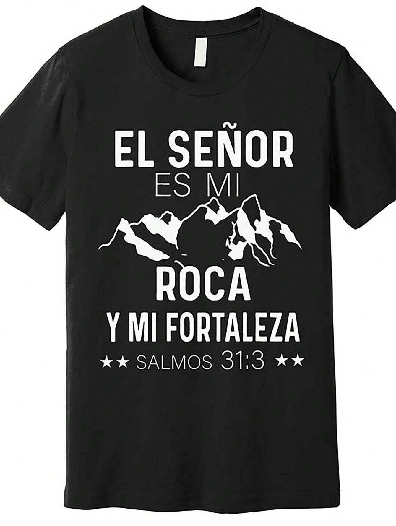 Men's Christian T Shirt Spanish Scripture "El Senor Es Mi Rocas, Y Mi Fortaleza" & Bible Verse (Salmo 31:3) Cotton Tee Religious Apparel For Church