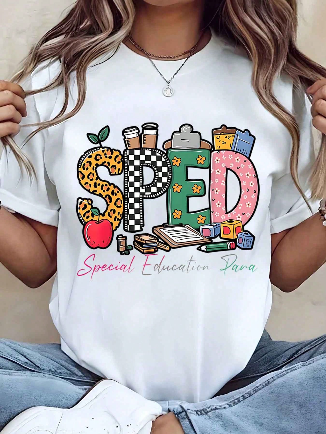 Women T Shirt Sped Special Education Para Printed Design Round Neck Casual Wear Gift For Teachers