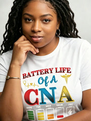 CNA Battery Life Nursing Humor Print Black Loose Short Sleeve Tee Crew Neck