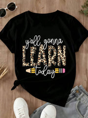 Yall Gonna Learn Today Leopard Print Teacher Shirt Women Casual T-Shirt For School Teaching Gift Funny Slogan Top