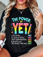 The Power Of Yet T‑Shirt, Growth Mindset Inspirational Teacher Short‑Sleeve Cotton Tee, Motivational Positive Quote Educator Gift for Back To School