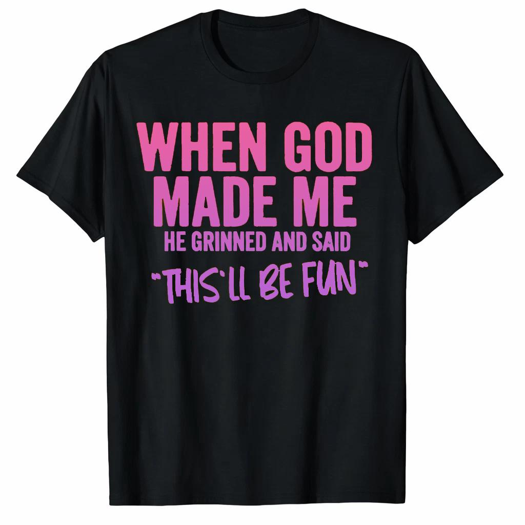 When God Made Me Funny Christian Graphic T-Shirt, Unisex Casual Tops Inspirational Faith Printed Tee, Funny Christian Everyday Outfit