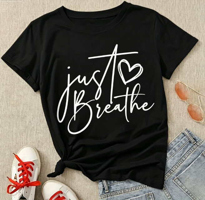 Women's Just Breathe Inspirational Graphic T-Shirt, Crew Neck Casual Short Sleeve Top For Women