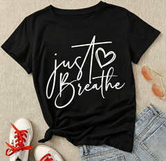 Women's Just Breathe Inspirational Graphic T-Shirt, Crew Neck Casual Short Sleeve Top For Women