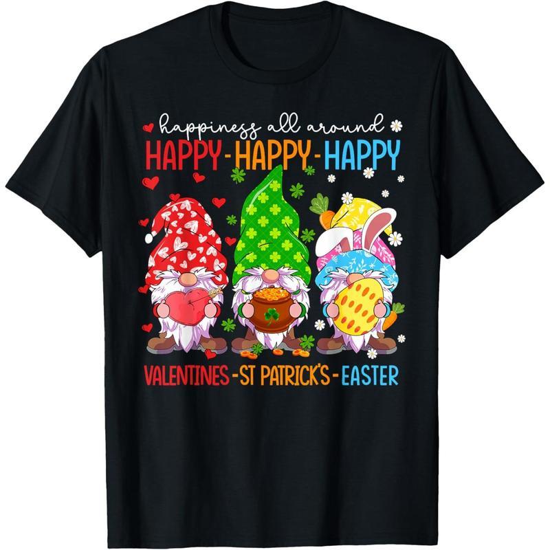 Happy Valentines St Patrick Easter Happy Holiday Gnome Funny T-Shirt