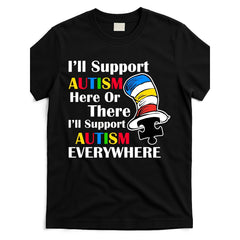 Support Autism Here Or There And Everywhere T Shirt Black Product  [Cool Design] Street Trending Style Women'S Tee Comfortable Cotton Round Neck Shorts Same Gender Design And Sleeves Men'S T Shirts