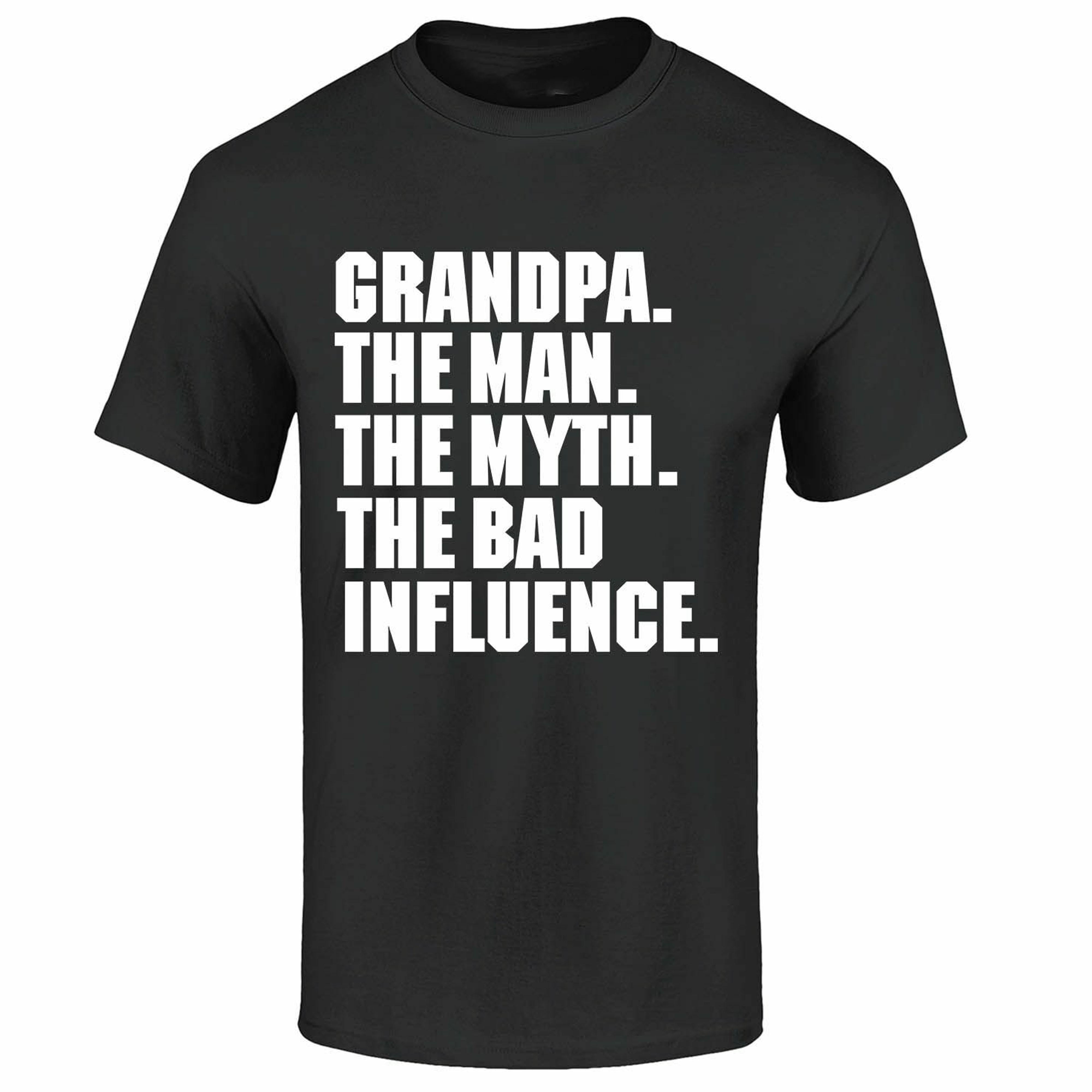 The Man, The Myth, The Bad Influence Funny Grandpa T-Shirt - Grandfather Humor Graphic Tee, Unisex Family Gift