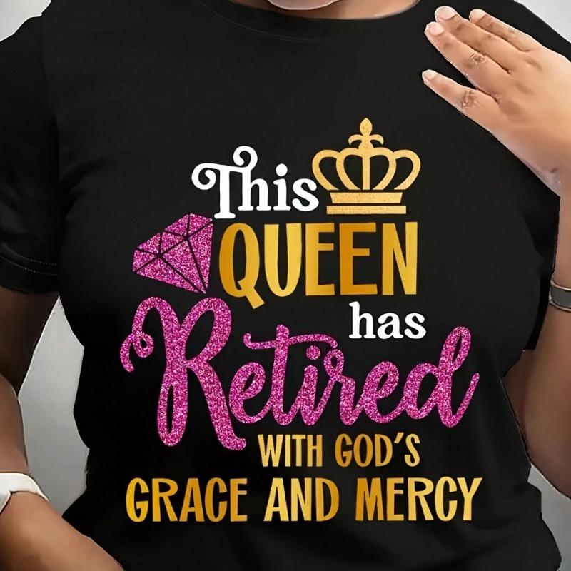 Retired Queen Graphic Tee - Comfortable Crew Neck, Short Sleeve, Casual Summer Top For Women - Funny Retirement Gift Idea, Relaxed Fit, Soft Fabric, Graphic Print T-Shirt  220g Heavy Cotton T Shirt