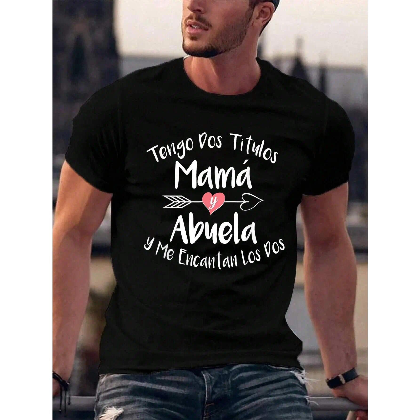 Tengo Dos Titulos Mama Y Abuela Spanish Family Mom Grandma T-Shirt