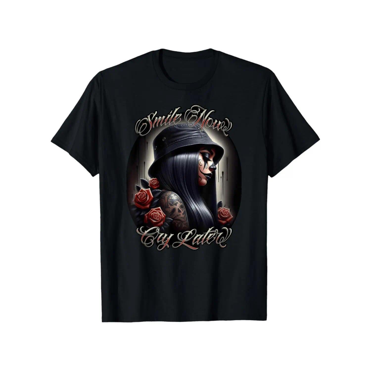 Mens Cotton TShirt Featuring Smile Now Cry Later Chicana Payasa Tattoo Chicano Artwork