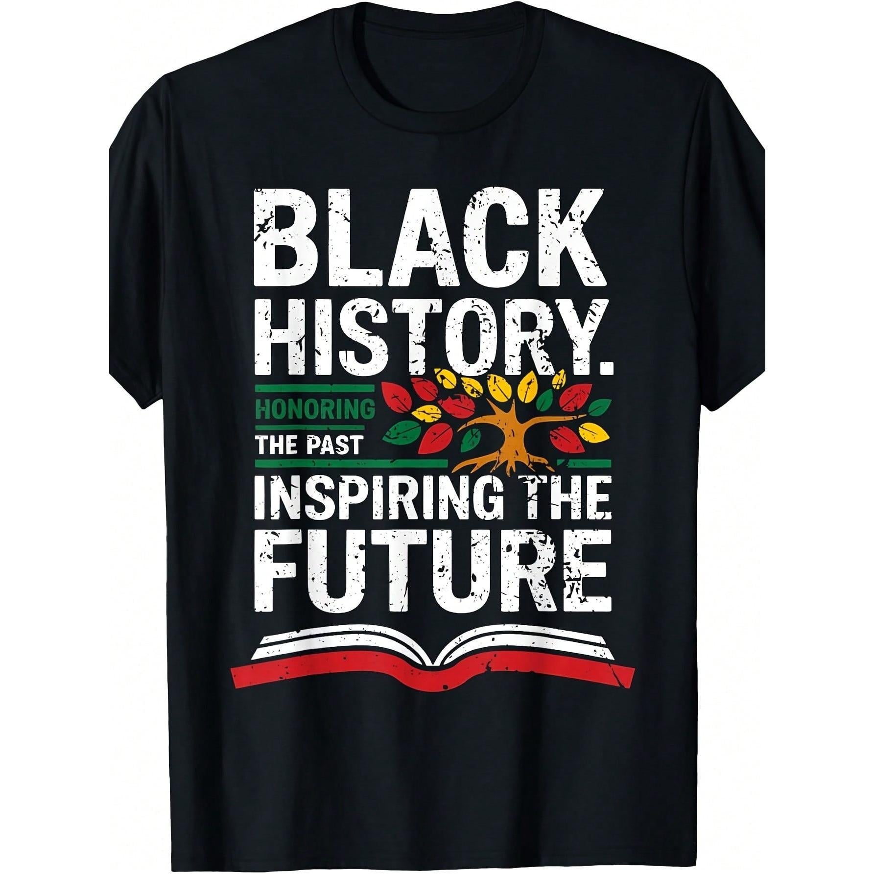 Black History Honoring Past Inspiring The Future T-Shirt