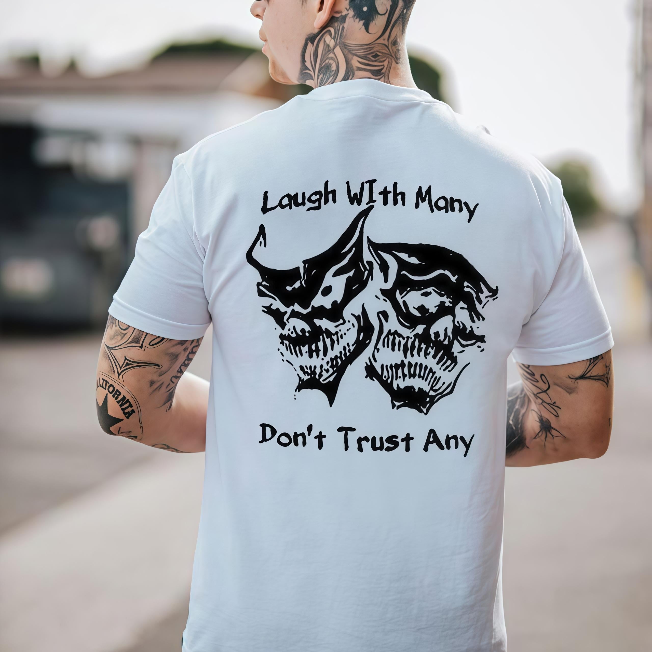 Laugh with Many, Don’t Trust Any Skulls Print Men's T-Shirt, Gift For Him, Gift For Her, Trending Shirt