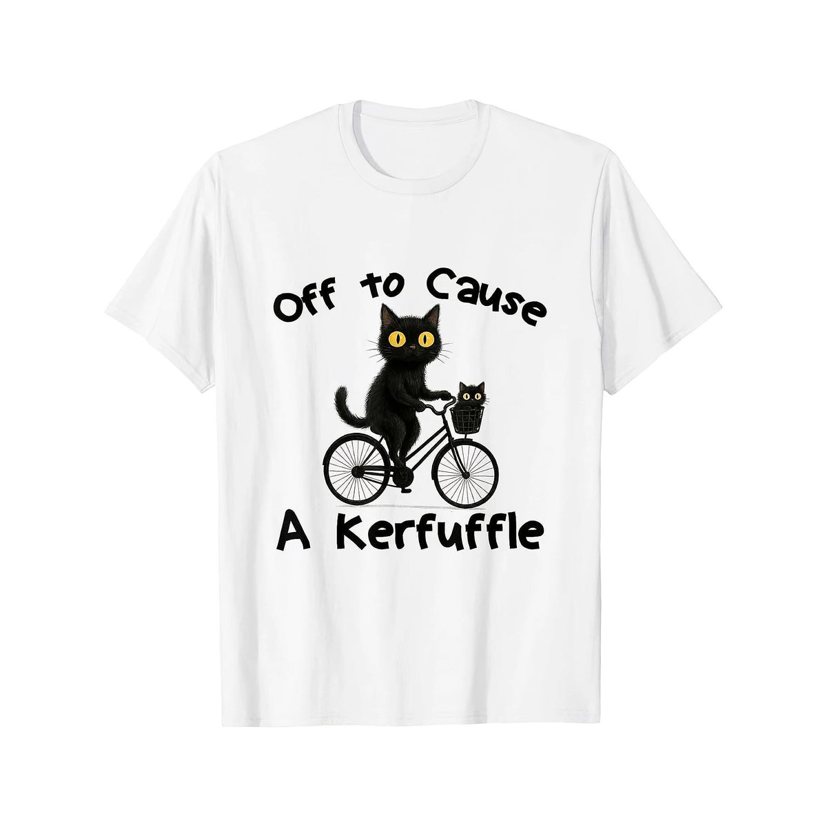 Off to Cause A Kerfuffle Funny Black Cat Meme T-Shirt Fashionable And Unique Shirts
