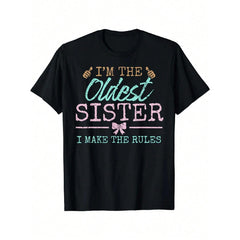 I Make The Rules Oldest Sister T-Shirt | 3 Sisters Matching Gift | 100% Cotton Retro Streetwear