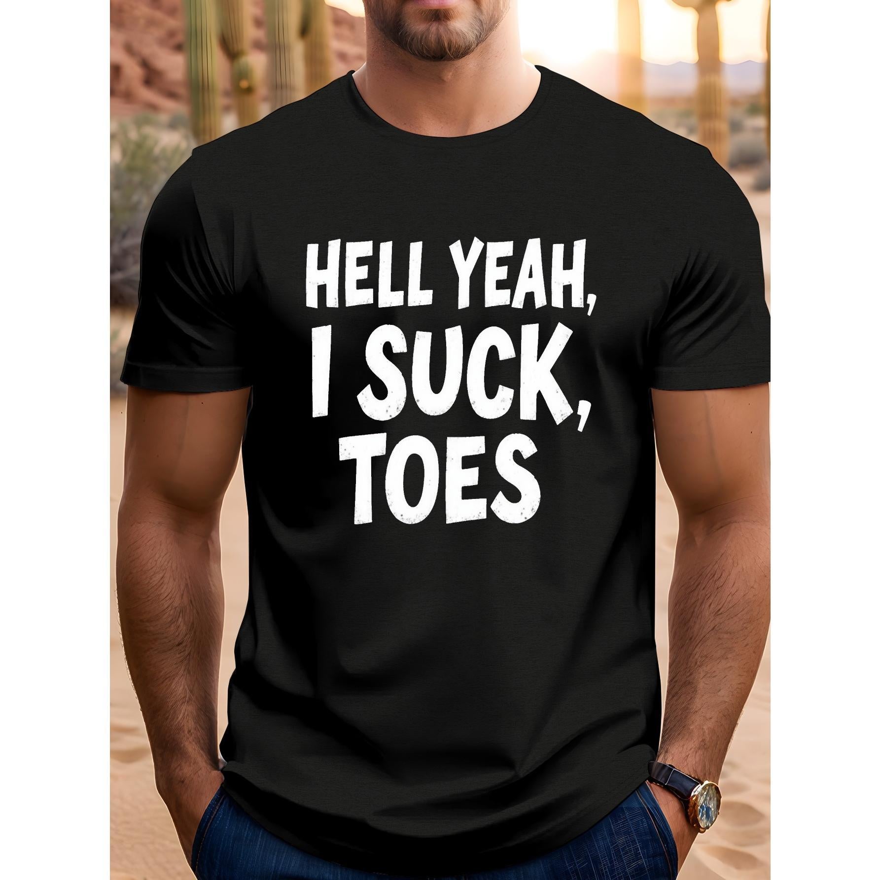Women's Cotton Round Neck Short Sleeve T-Shirt - Funny "Hell Yeah I Suck Toes" Graphic Top, Elegant Sports Casual Wear, Humorous Gift