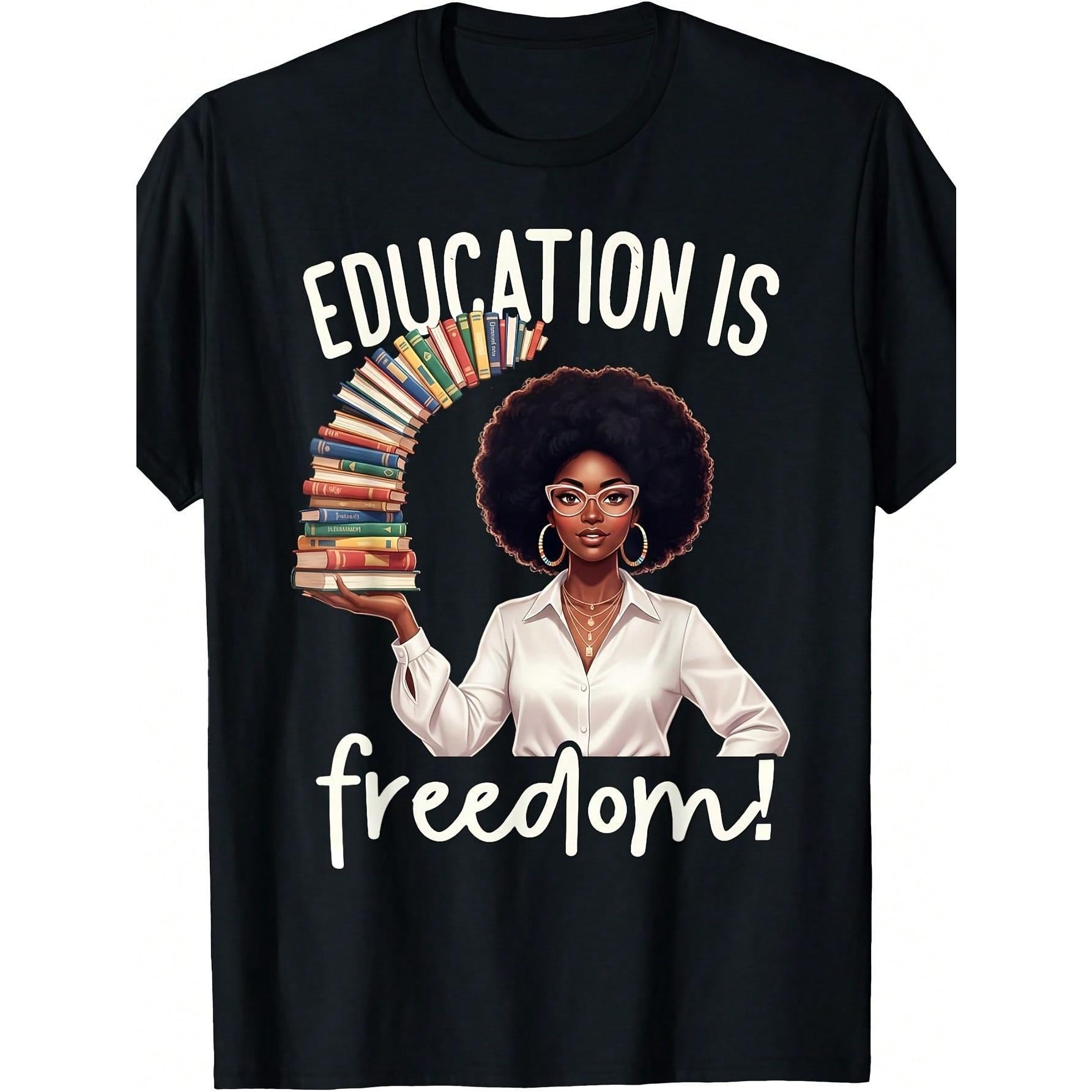 Education Is Freedom Black Teacher Books Black History Month T-Shirt