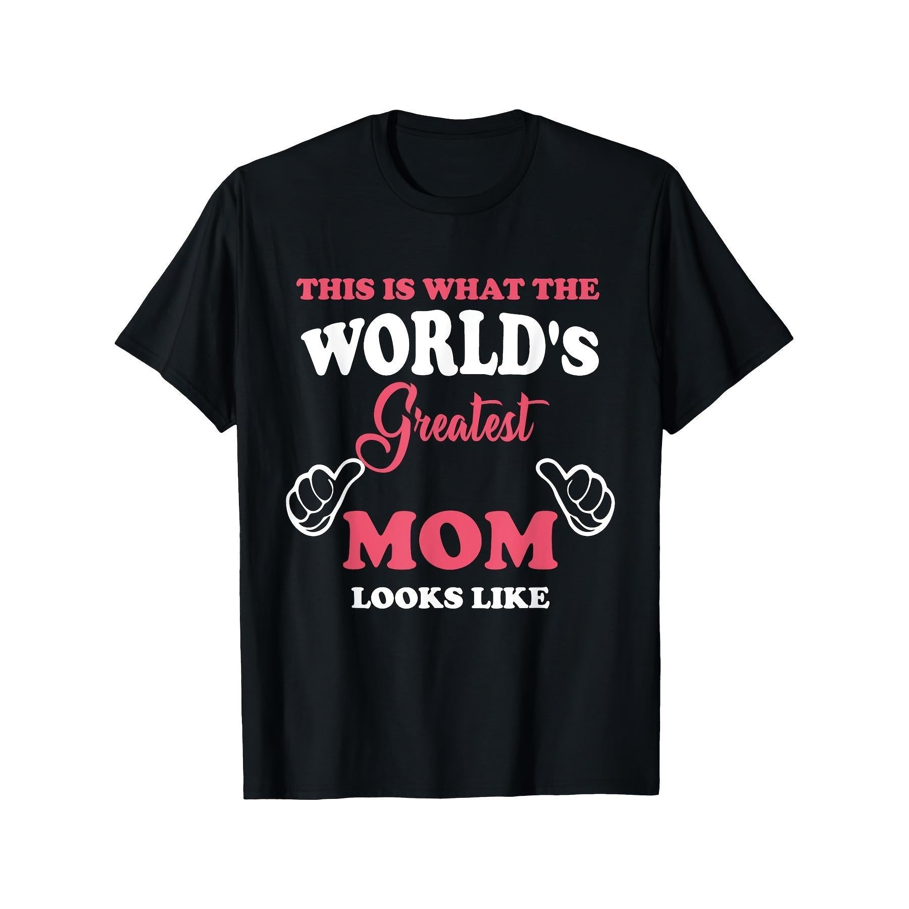 This Is What World's Greatest Mom Looks Like Mother's Day T-Shirt Same Style for Men and Women 2026 Summer Short-sleeved Printed T-shirt 180G