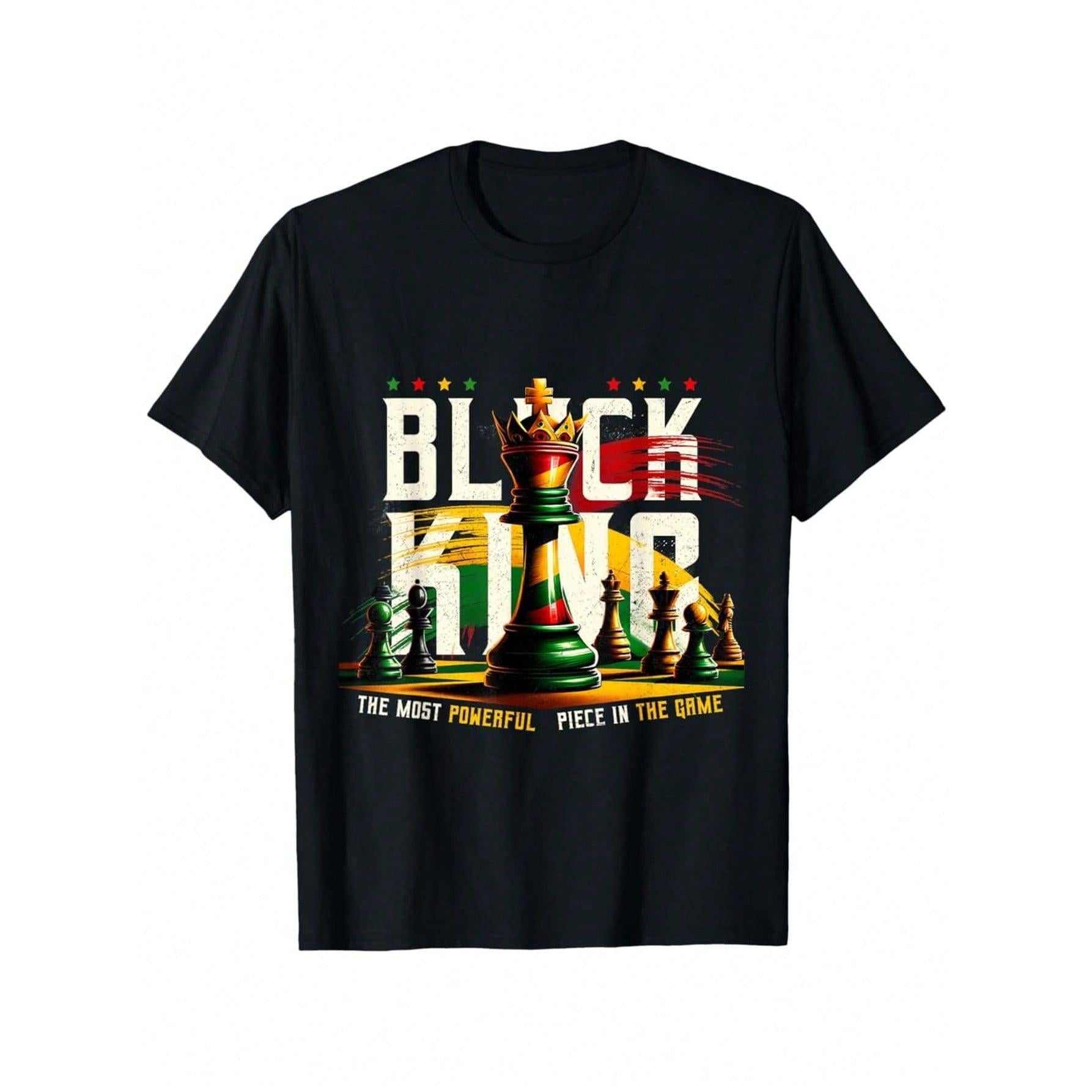 Black History Black King The Most Powerful Piece In The Game T Shirt