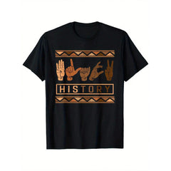 Unisex  Month African Pride T-Shirt - 100% Cotton, Casual Round Neck Short Sleeve Tee With Geometric & Sign Language "HISTORY" Print, Stretch Fit, Sizes S-XXXL, Allseason Tshirt| Sign Language Design| Glossy Fabric Tee