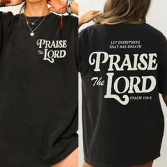 Praise the Lord Double Sided Christian Shirt, Jesus T-shirt, Faith Tee
