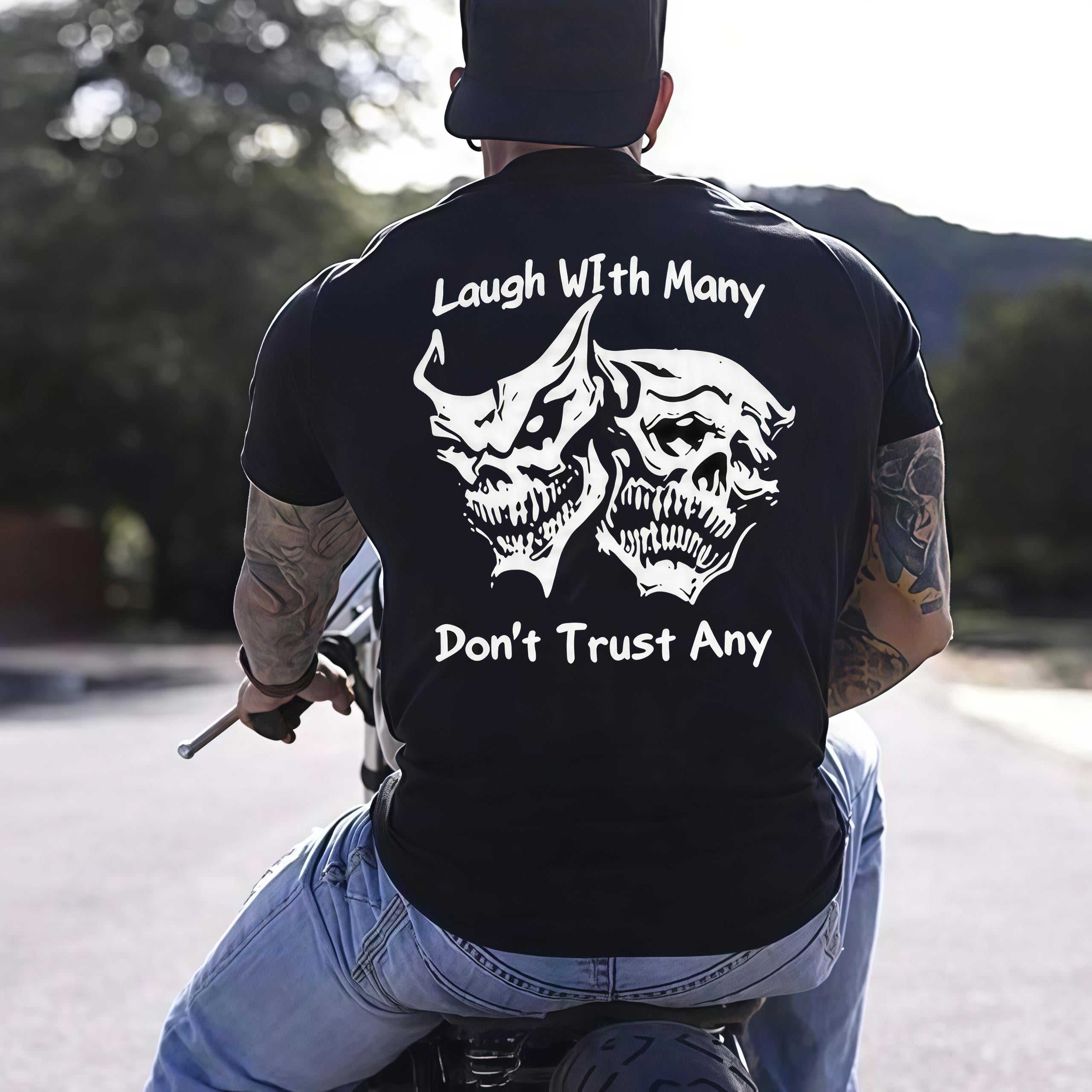 Laugh with Many, Don’t Trust Any Skulls Print Men's T-Shirt, Gift For Him, Gift For Her, Trending Shirt