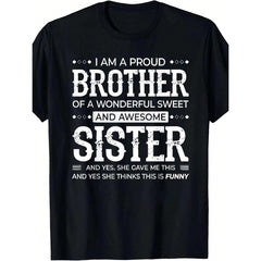 Men's "Proud Brother Sister" Graphic T-Shirt - 100% Cotton Soft Crew Neck Tee With Funny Sibling Quote, Black Plus Size Casual Shirt For Parties, Sports & Gifts (Regular Fit, Machine Washable), Tee Shirts