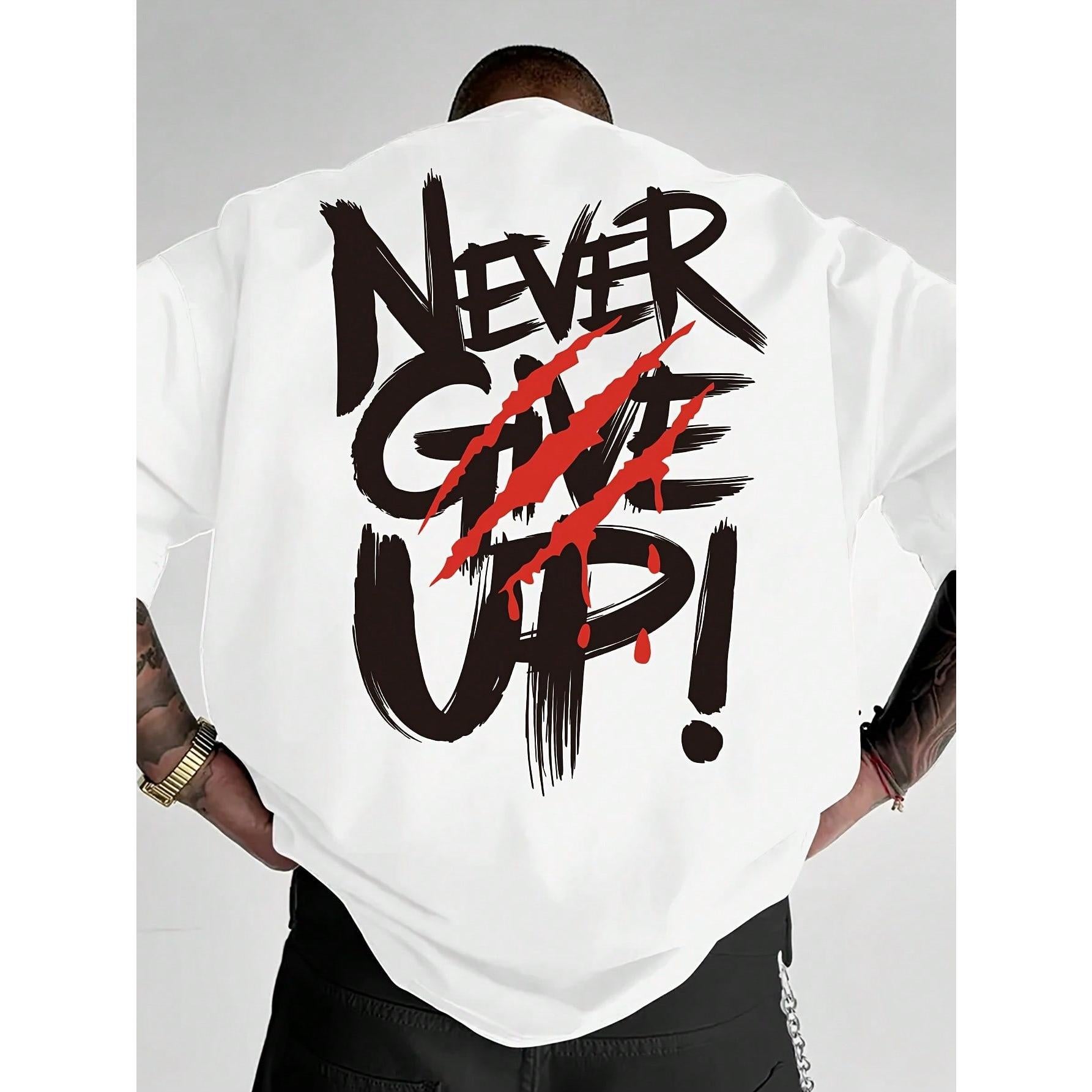 "NEVER GIVE UP!" T-Shirt - Black With Red Lettering, Loose Fit Casual Tee For Everyday Special Occasions