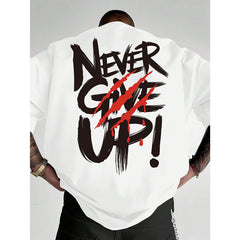"NEVER GIVE UP!" T-Shirt - Black With Red Lettering, Loose Fit Casual Tee For Everyday Special Occasions