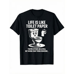 Funny Life Toilet Paper Humorous Sarcasm T-Shirt - Loose Fit, Short Sleeve, Round Neck, Geometric And Letter Printing, Slightly Stretchy Fabric, Suitable For Men And Adults, Comfortable All Year Round