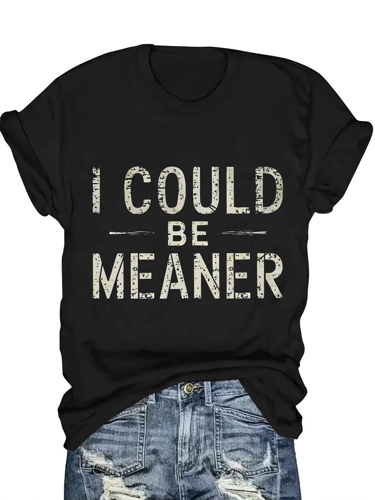 Women I Could Be Meaner Distressed Letter Graphic Tee, Vintage Sarcastic Crew Neck Short Sleeve Casual Summer T-Shirt