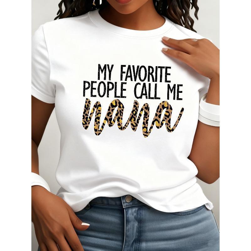 Nana Leopard Print T-Shirt, "My Favorite People Call Me Nana" Casual Short Sleeve Top, Gift for Grandma