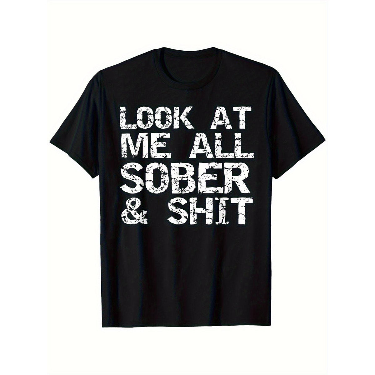 Men's Funny Sobriety Round Neck T-Shirt - Lightweight Short Sleeve Graphic Tops for Addiction Recovery, Sober Life Gift, Menswear for AA Meetings