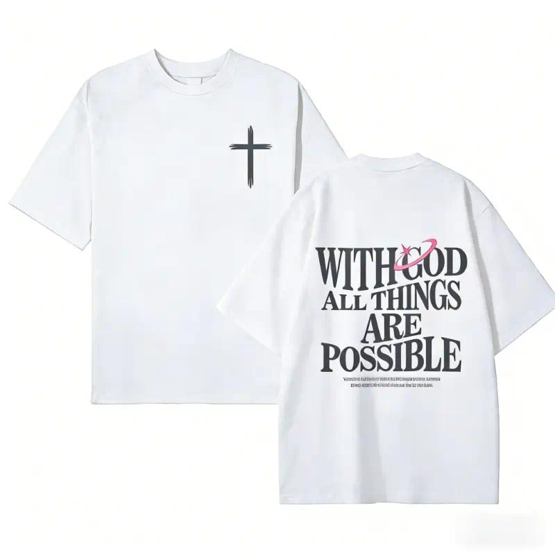 Men's T-shirt 'With God All Things Are Possible' Matthew 26:41 Loose Fit Black with White Lettering Casual Attire High-Quality Fabric for Summer