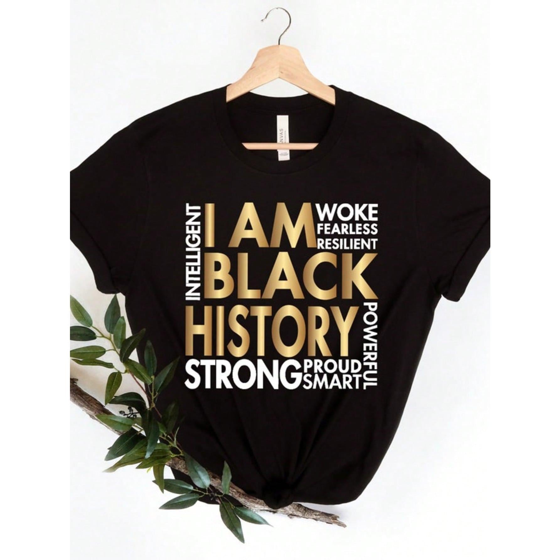 I Am History Shirt, History Month Shirt,  Lives Matter Shirt,  History Month
