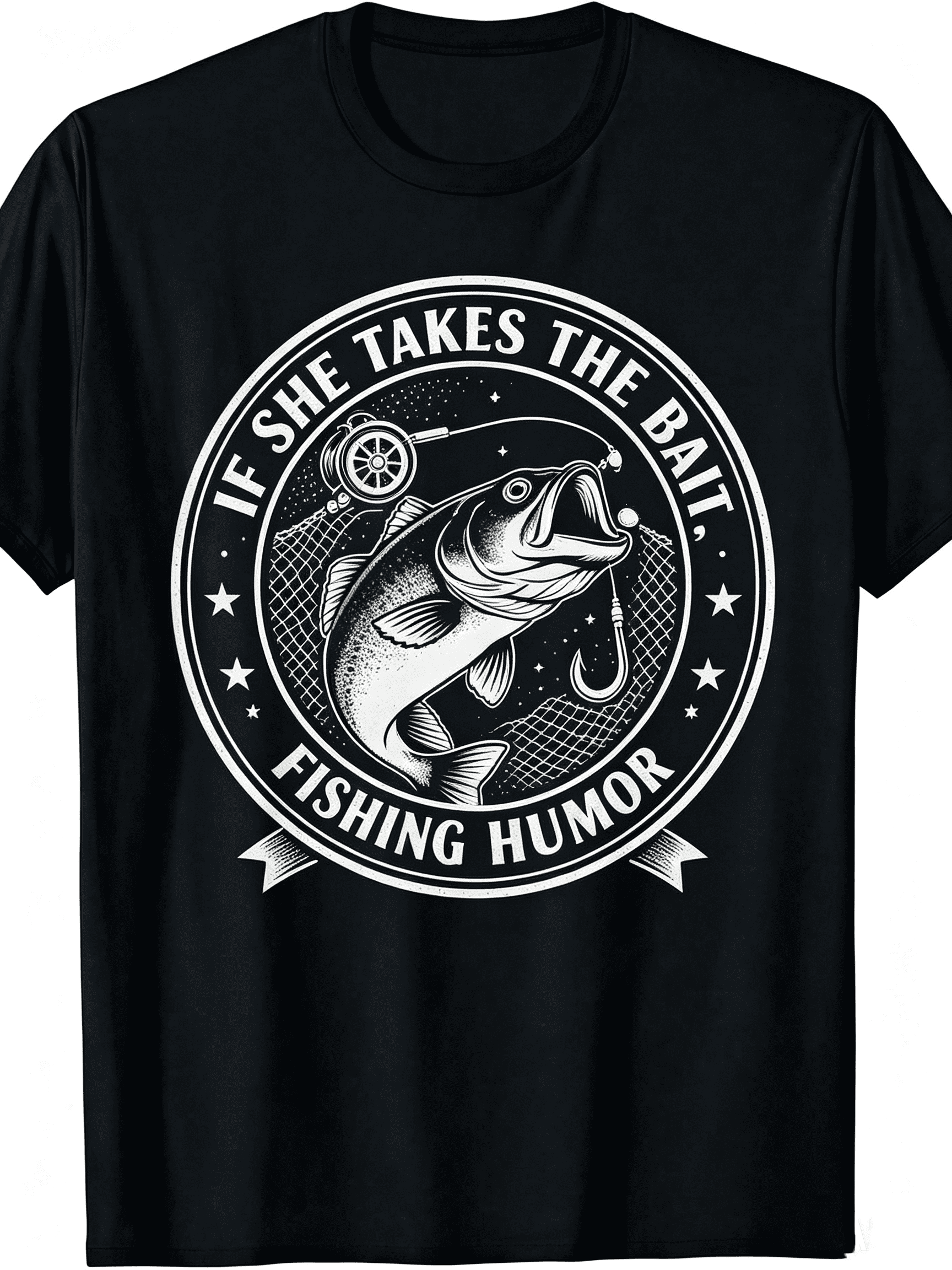 If She Takes The Bait Fishing Humor Vintage Bass Fish Fishing Rod Net Star Circle Graphic Men T-Shirt