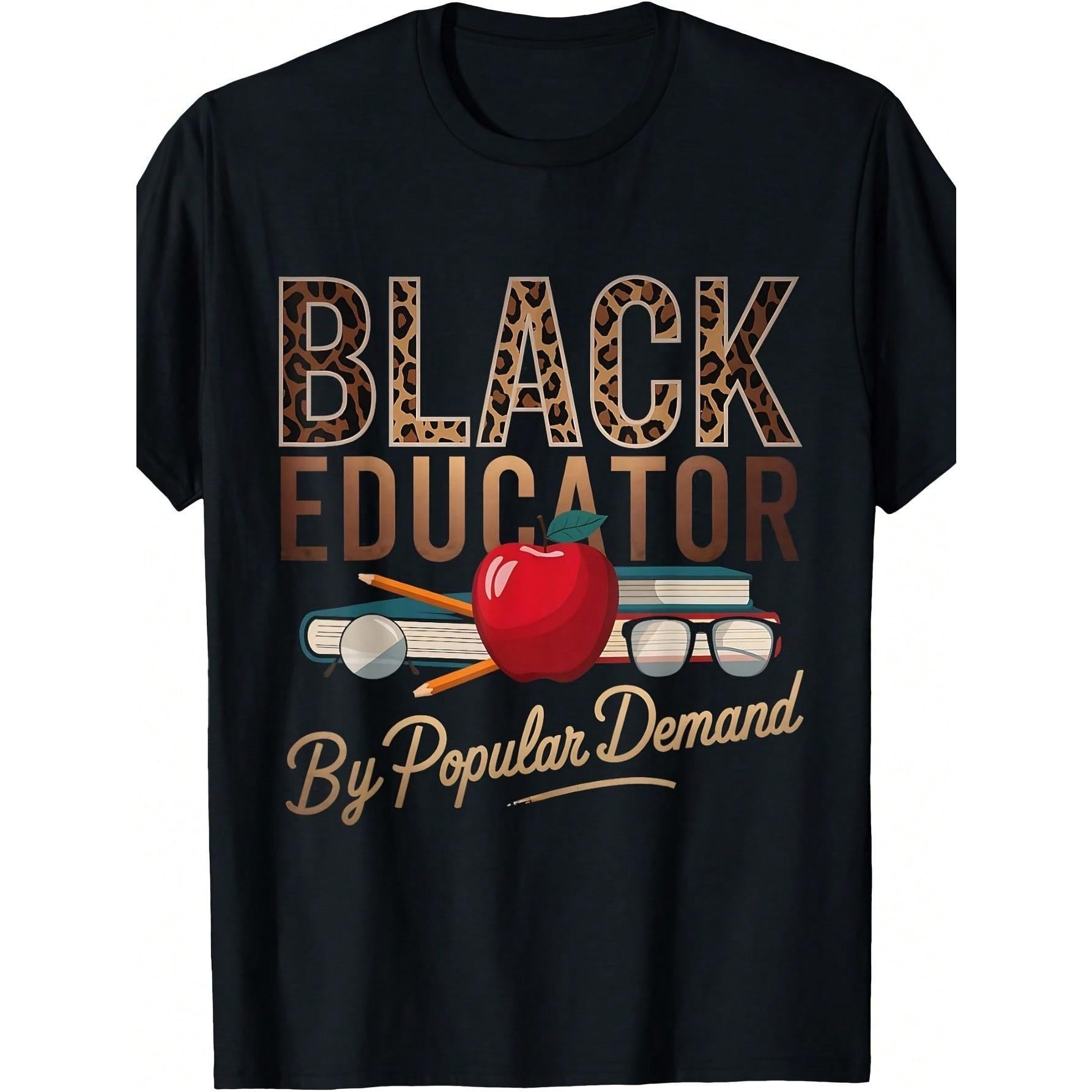 Black History Month Black Educator African American Teacher T-Shirt