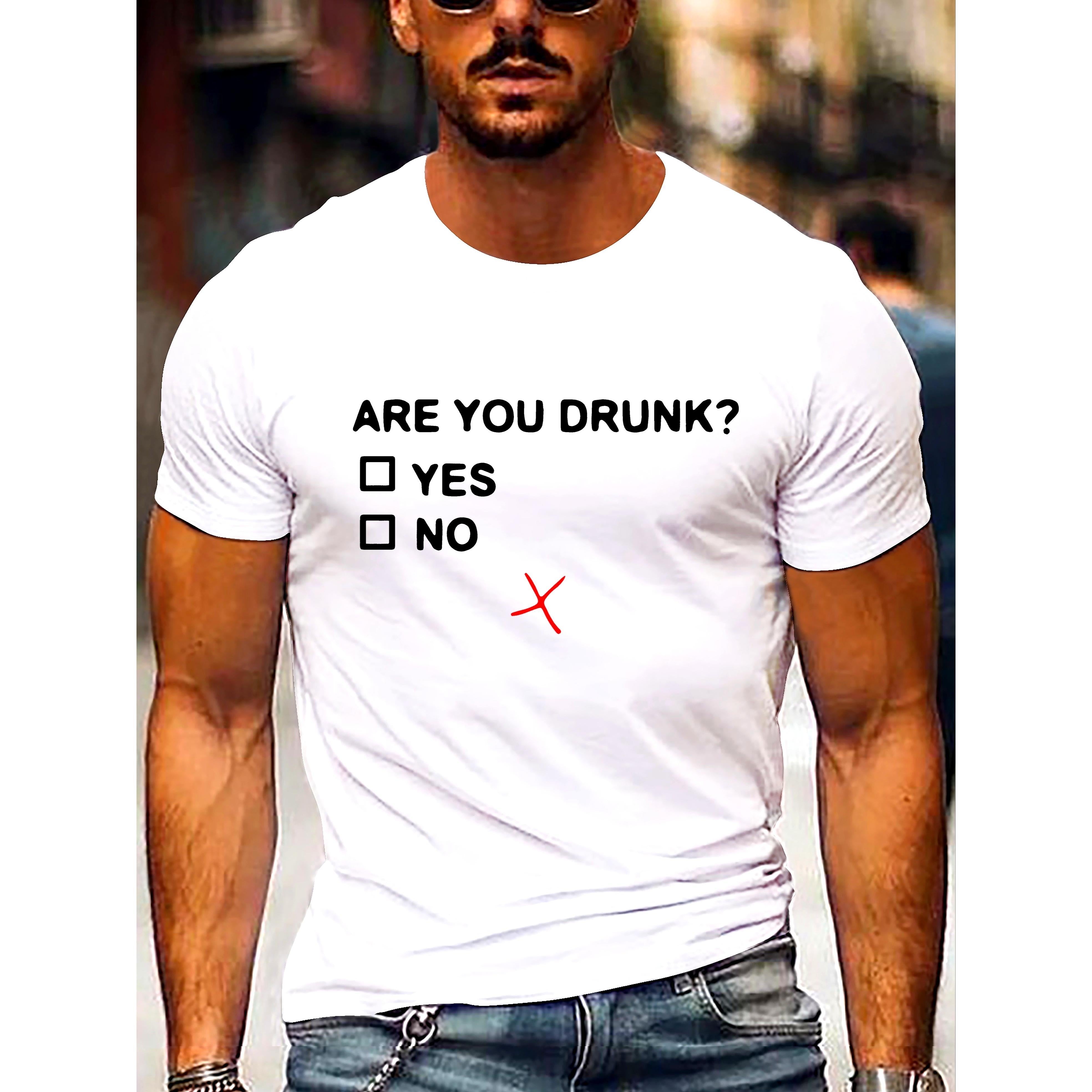 " Are You Drunk?" Letter Creative Print Men's Casual T-Shirt, Summer Fashion Crew Neck Short Sleeve Top, Modern Streetwear Style For Men