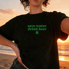 Save Water Drink Beer St Day Tee Irish Drinking Shirt St Patty's Party Outfit Irish Luck Tee St Paddy's Beer Shirt Lucky Women Gift, Spring To Summer, Vacation Outfits Women