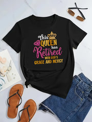 This Queen Has Retired T-Shirt With God's Grace And Mercy Tee