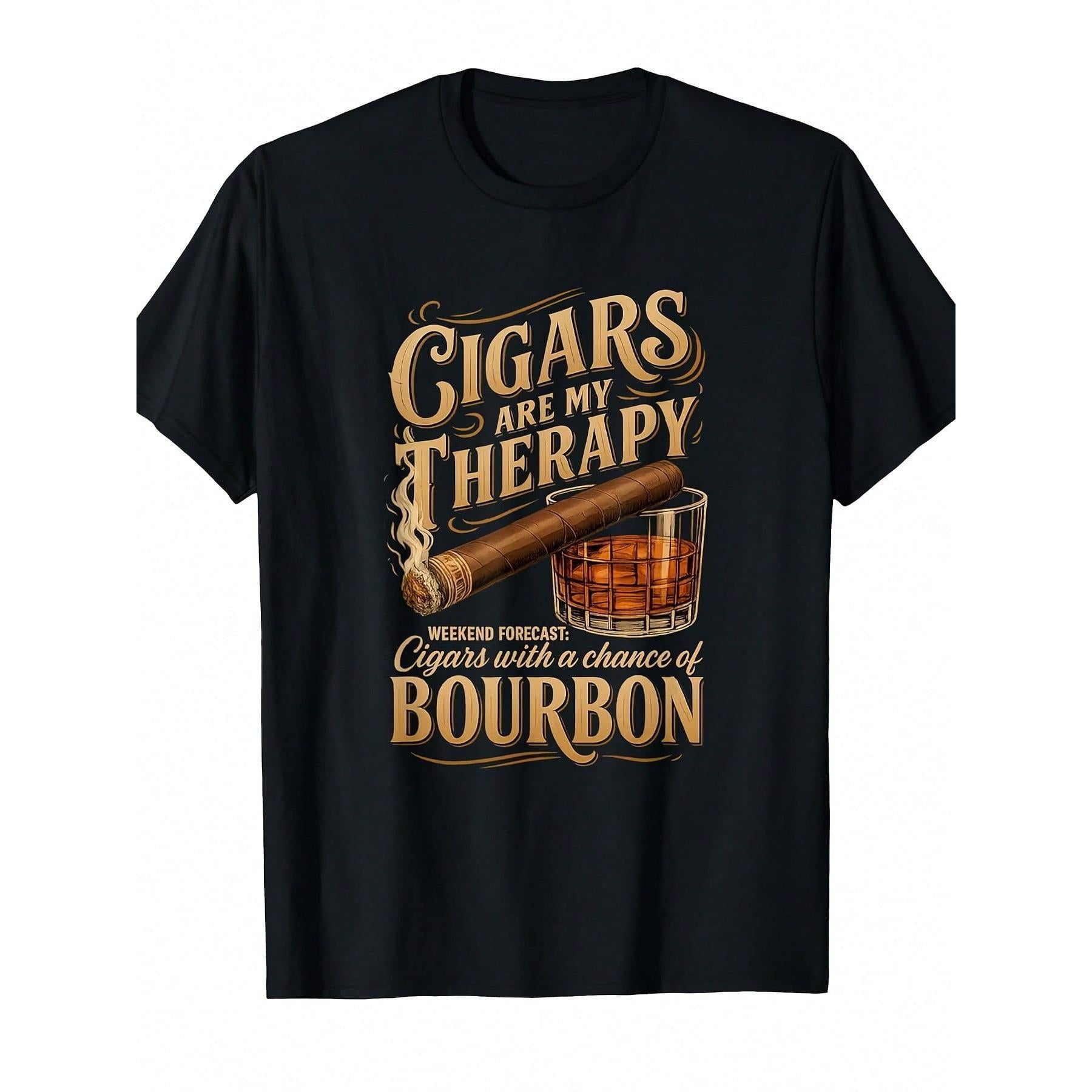 Cigars Are My Relax Weekend Forecast Bourbon Apparel T-Shirt[Cool Design] Street Trending Style Women's Tee Comfortable Cotton Round Neck Shorts Same Gender Design And Sleeves Men's T Shirts