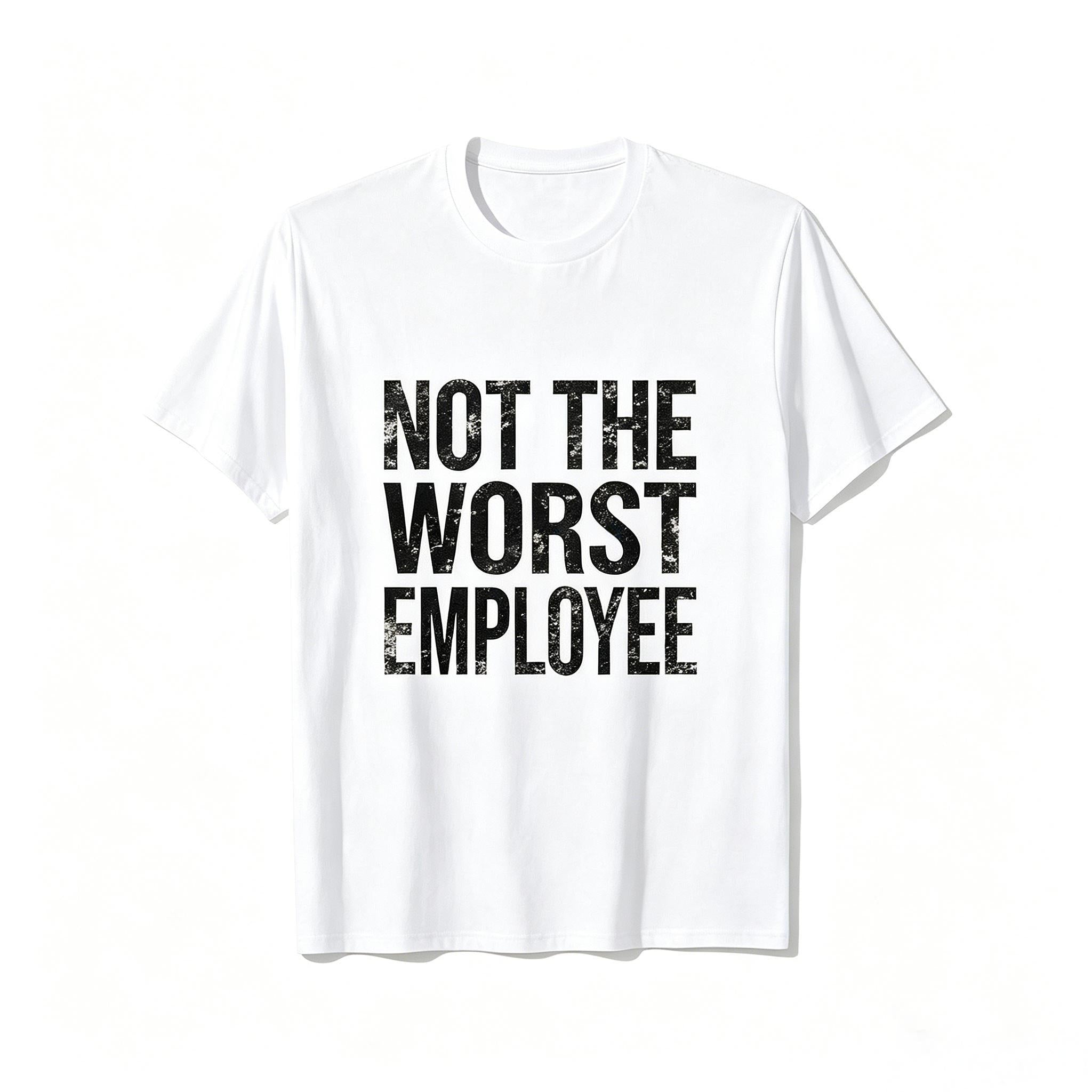Funny Office Tees for Only $2.99 | Not The Worst Employee T-Shirt Bundle