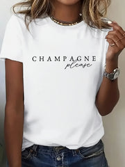 The Short - Sleeved T - Shirt, Printed with "CHAMPAGNE Please", Exudes French Elegance and Bourgeois Sentiment. Paired with Jeans and Small Shoes, It Can Create a French - Style Elegant Atmosphere.